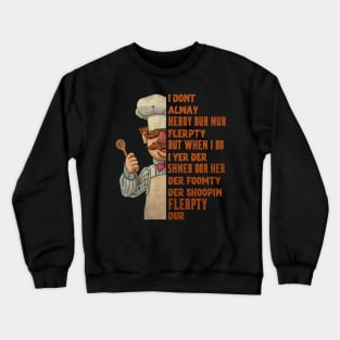 Vert Der Ferk the swedish chef Retro Vintage Crewneck Sweatshirt